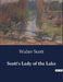 Scott's Lady of the Lake by Walter Scott