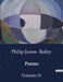 Poems: Volume IV by Philip James Bailey