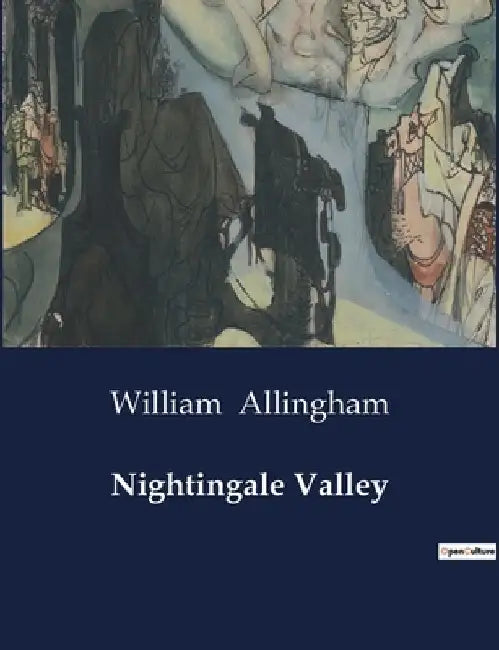 Nightingale Valley by William Allingham