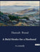 A Bold Stroke for a Husband: A comedy by Hannah Brand