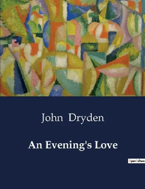 An Evening's Love by John Dryden
