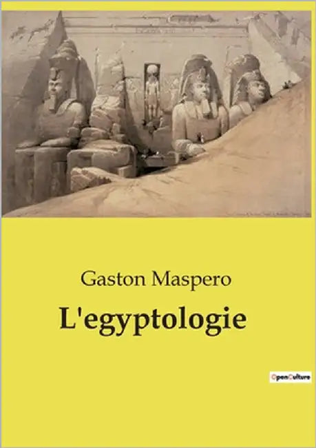L'egyptologie by Maspero, Gaston