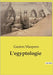 L'egyptologie by Maspero, Gaston