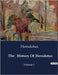 The History Of Herodotus: The Inquiry of Herodotus: Chronicles of Ancient Civilizations by Herodotus