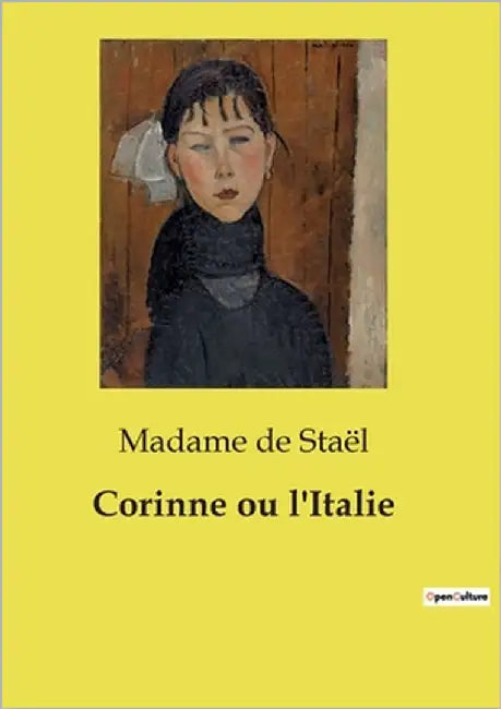 Corinne ou l'Italie by de Staël, Madame