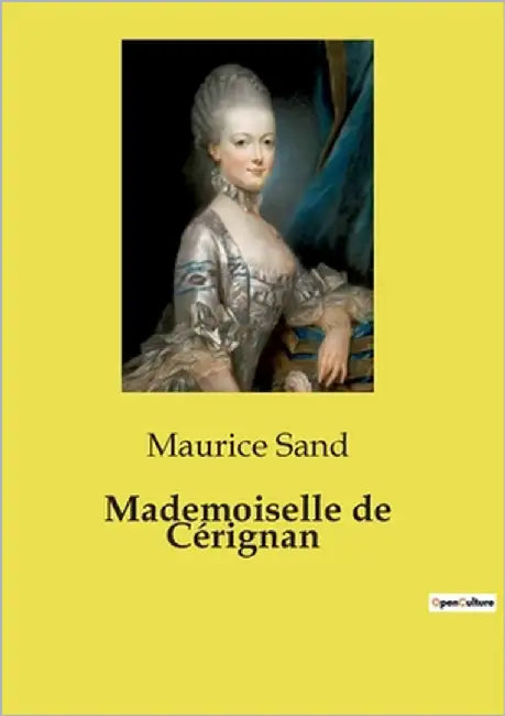 Mademoiselle de Cérignan: Une aventure épique au coeur de l'Égypte napoléonienne by Sand, Maurice