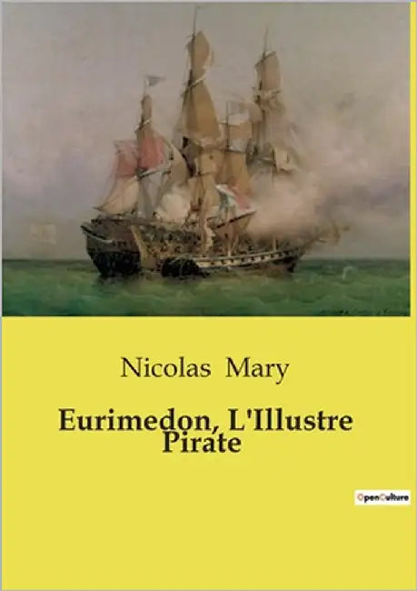 Eurimedon, L'Illustre Pirate by Mary, Nicolas