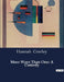 More Ways Than One: A Comedy by Hannah Cowley