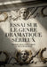 Essai sur le genre dramatique sérieux: Une analyse du drame sérieux par Beaumarchais, explorant l'intérêt moral et émotionnel au théâtre by Pierre-Augustin Caron De Beaumarchais