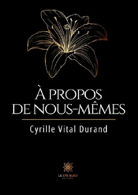 À propos de nous-mêmes by Cyrille Vital Durand