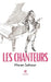 Les Chanteurs by Mariam Sarkissian