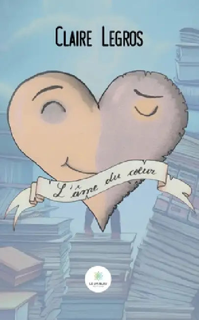 L'âme du coeur by Claire Legros
