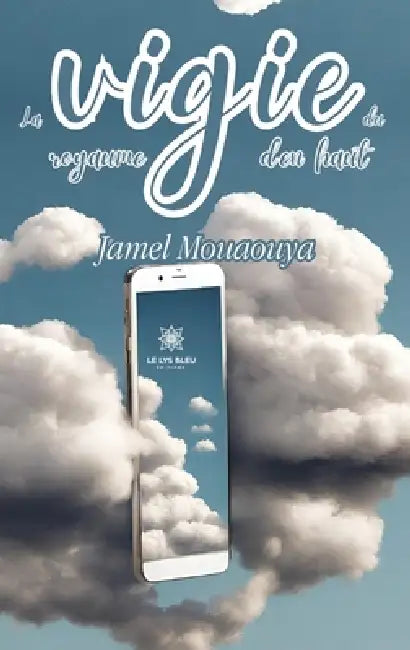 La vigie du royaume d'en haut by Jamel Mouaouya