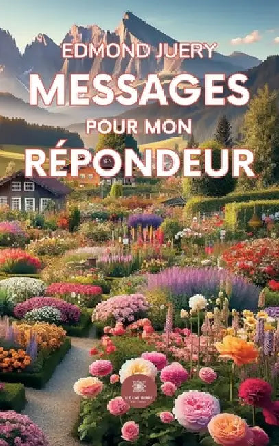 Messages pour mon répondeur by Edmond Juery