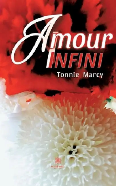 Amour infini by Tonnie Marcy