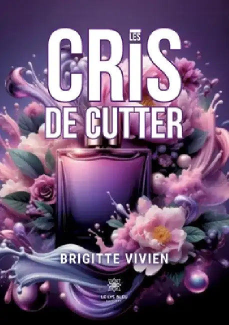 " Les cris de cutter " by Brigitte Vivien