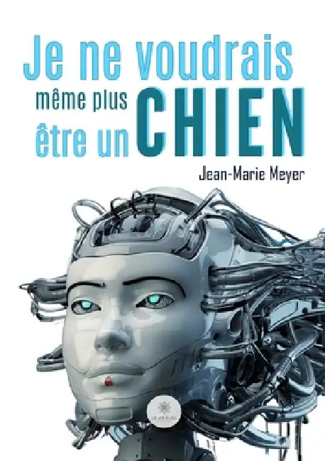 Je ne voudrais même plus être un chien. ......... by Jean-Marie Meyer