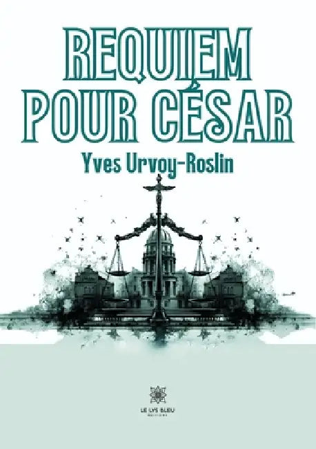Requiem pour César by Yves Urvoy-Roslin