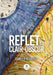 Reflet du clair obscur by Camille Boudinot
