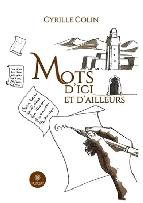 Mots d'ici et d'ailleurs by Cyrille Colin