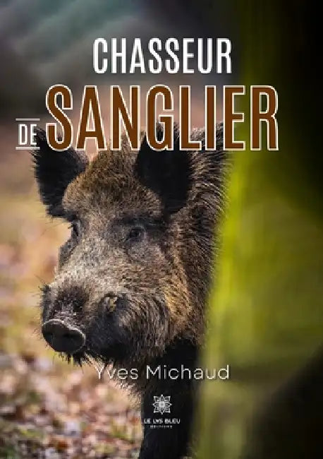 Chasseur de sanglier by Yves Michaud