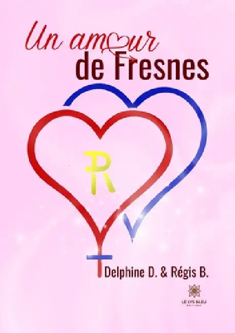 Un amour de Fresnes by Delphine D, Régis B