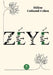 Zéyé by Hélène Cotinaud-Cohen