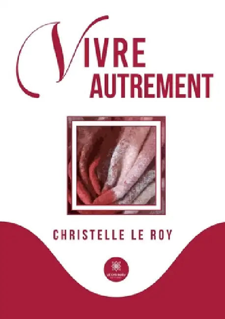 Vivre autrement by Christelle Le Roy