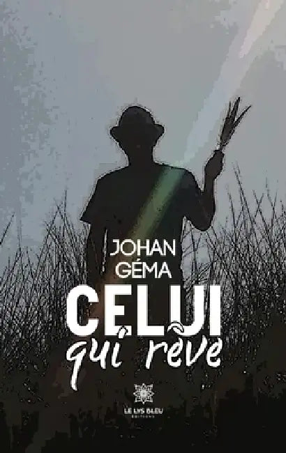 Celui qui re ve by Johan Géma