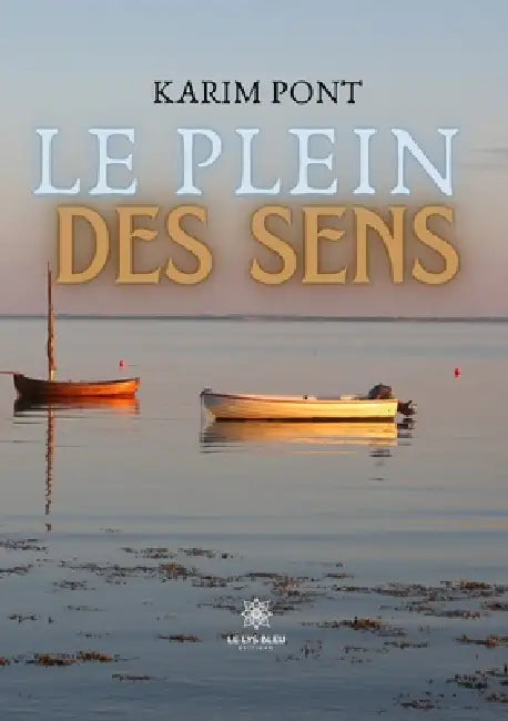 Le plein des sens by Karim Pont