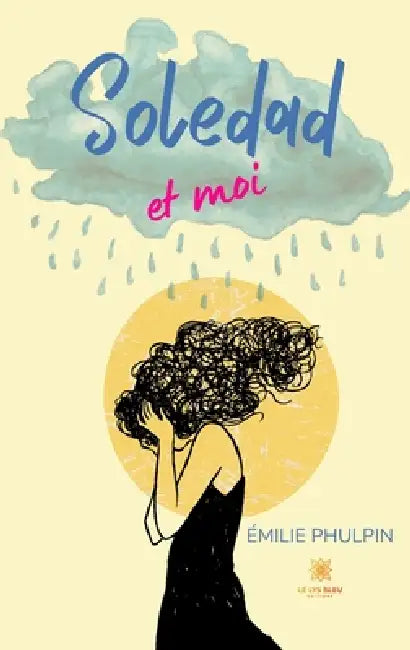 Soledad et moi by Émilie Phulpin