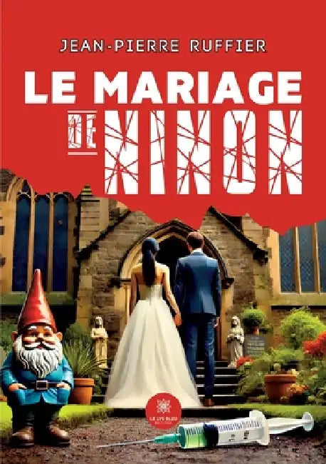 Le mariage de Ninon by Jean-Pierre Ruffier