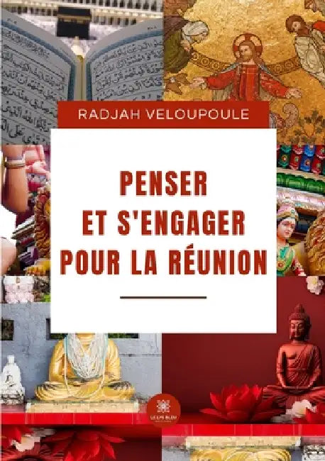 Penser et s'engager pour La Réunion by Radjah Veloupoule
