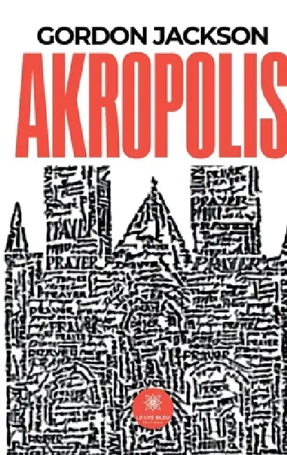 Akropolis by Gordon Jackson