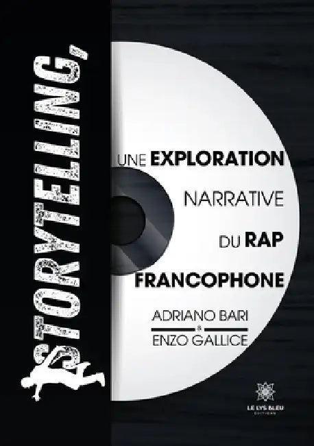 Storytelling, une exploration narrative du rap francophone by Enzo Gallice