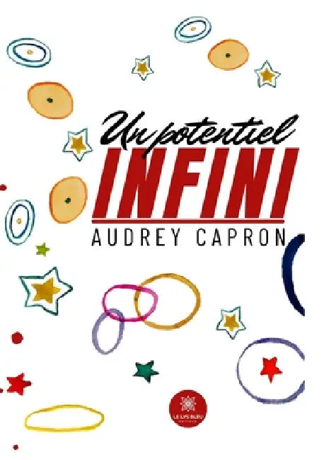 Un potentiel infini by Audrey Capron