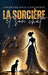 La sorcière et son chat by Laurette Ruiz Contreras