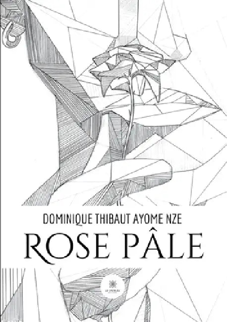 Rose pâle by Dominique Thibaut Ayome Nze