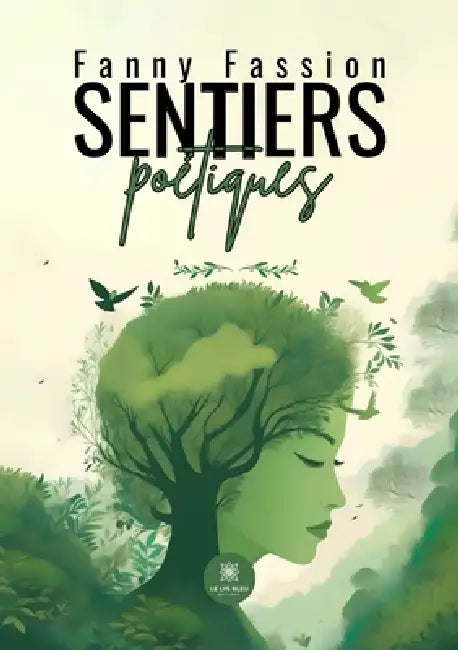 Sentiers poétiques by Fanny Fassion