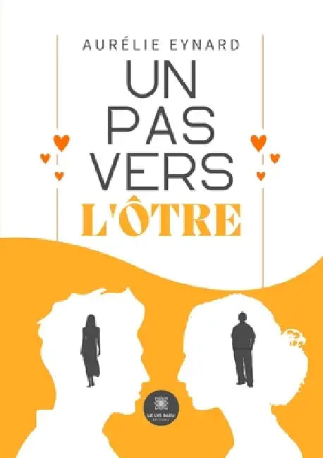 Un pas vers l'Ôtre by Aurélie Eynard