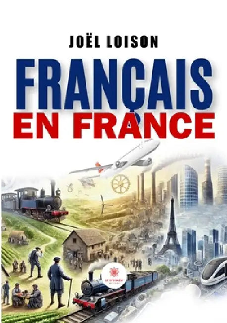 Français en France by Joël Loison