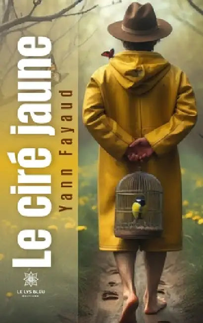 Le ciré jaune by Yann Fayaud