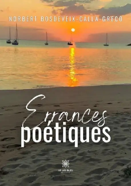 Errances poétiques by Norbert Bosdeveix-Calla-Greco