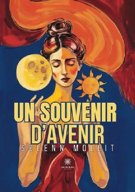 Un souvenir d'avenir by Solenn Mollit