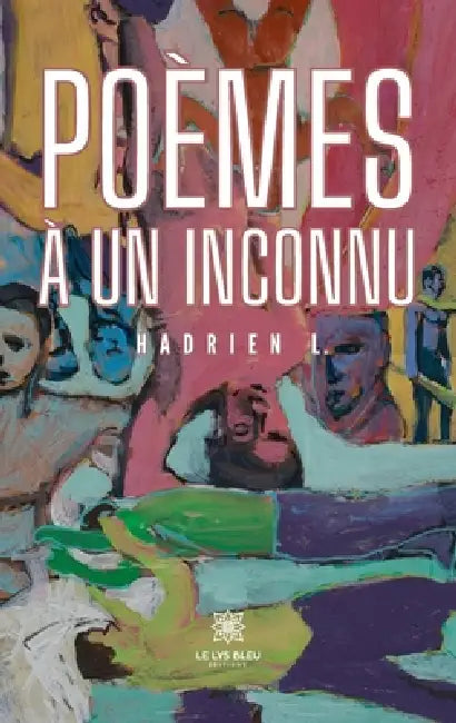 Poème à un inconnu by Hadrien L