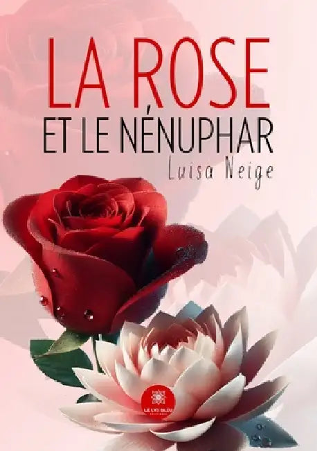 La rose et le nénuphar by Luisa Neige