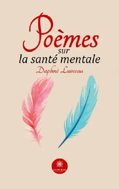 Poèmes sur la santé mentale by Daphné Lumeau