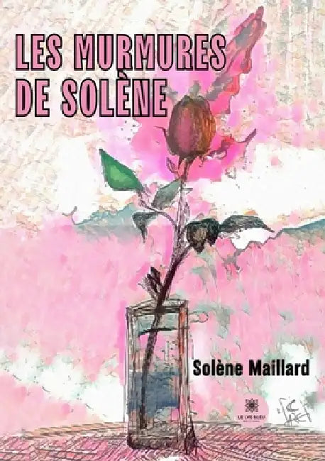 Les murmures de Solène by Solène Maillard