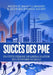 Succès des PME en cette période de libéralisation de l'économie globale