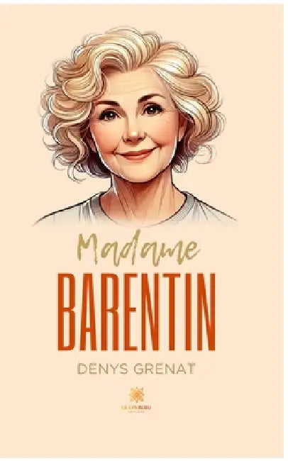 Madame Barentin by Denys Grenat
